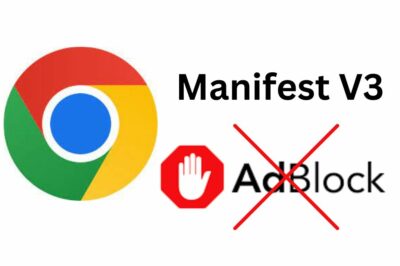 Chrome Manifest V3: ¿Medidas contra Bloqueadores de Anuncios?